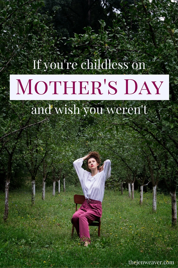 If You're Childless on Mother's Day, and Wish You Weren't