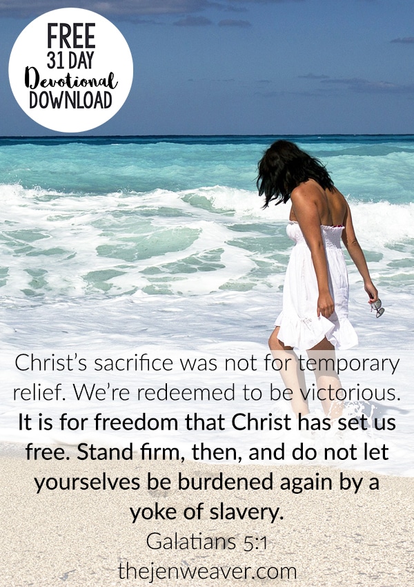 It is for freedom that Christ has set us free.