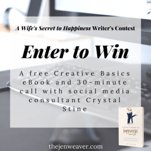 A Wife's Secret to Happiness Writer's Contest Enter to Win